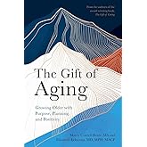 The Gift of Aging