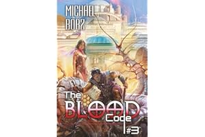 The Blood Code (Book 3): A Historical Progression Fantasy Adventure Series