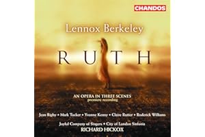 Berkeley Lennox 1903-1989 'Ruth'- An Opera In Three Scenes. Jean Rigby Mark Tucker Yvonn