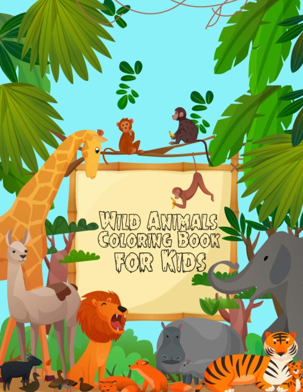 Download Wild Animals Coloring Book For Kids Preschool And Elementary Children Coloring Book Of Animals With Lion Tiger Zebra Gorilla Giraffe Stress Relieving Patterns Jungle Coloring Book For Kids Publishing Superior Coloring