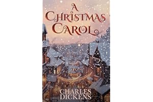 A Christmas Carol: The Complete Original 1843 Edition with John Leech's First Illustrations