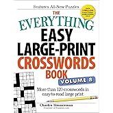 The Everything Easy Large-Print Crosswords Book, Volume 8: More than 120 crosswords in easy-to-read large print (Everything® Series)