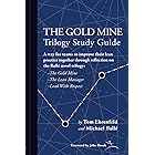 The Gold Mine Trilogy Study Guide