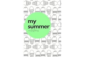 My Summer Milestones