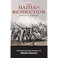The Haitian Revolution: A Documentary History