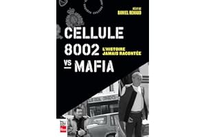 Cellule 8002 vs mafia: L'histoire jamais racontée (French Edition)