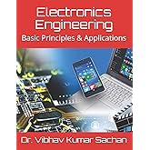 Electronics Engineering: Basic Principles & Applications (Sachan)