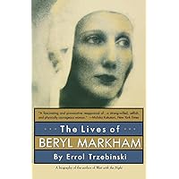 Straight on Till Morning: The Life of Beryl Markham: Lovell, Mary S ...