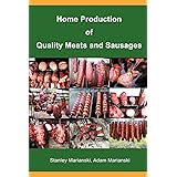 Home Production of Quality Meats and Sausages