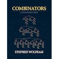 Combinators: A Centennial View
