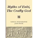Myths of Enki, The Crafty God
