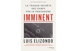 Imminent - La traque secrète des OVNIS par le Pentagone (French Edition)