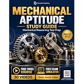 Mechanical Aptitude Study Guide: Prep for the BMCT, Wiesen, Ramsay, and All Major Mechanical Aptitude Tests with 3 Full-Length Practice Tests and 460+ Questions with Detailed Answer Explanations