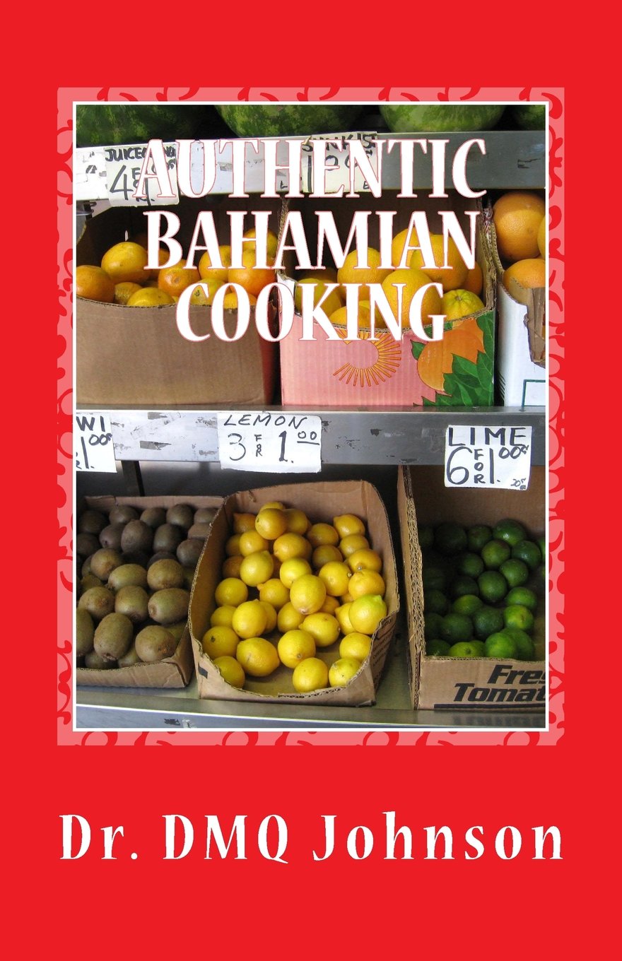 Authentic BAHAMIAN COOKING