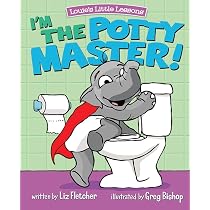 I'm the Potty Master: Easy Potty Training in Just Days! (Brave ...