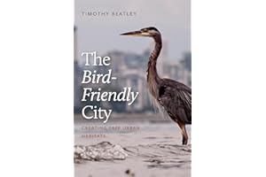 The Bird-Friendly City: Creating Safe Urban Habitats