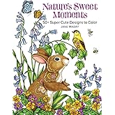 Nature's Sweet Moments: 50+ Super Cute Designs to Color