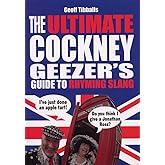 The Ultimate Cockney Geezer's Guide to Rhyming Slang
