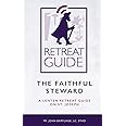 The Faithful Steward: A Lenten Retreat Guide on St. Joseph