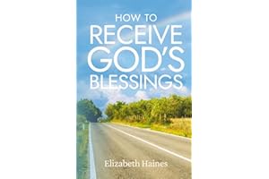 How To Receive God’s Blessings