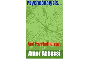 Psychoanalysis…: And Psychotherapy. (French Edition)