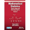 Mathematical Statistics: Basic Ideas and Selected Topics, Volume II (Chapman & Hall/CRC Texts in Statistical Science)
