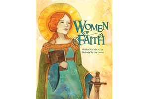 Women of Faith: Saints and Martyrs of the Christian Faith