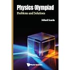Physics Olympiad: Problems and Solutions