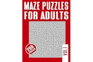 Maze Puzzles for Adults: 200 Easy to Hard Mazes for Adults - Hours of Fun, Stress Relief and Relaxation -Perfect gift for adults For Teens and seniors - VOL.1