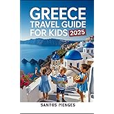 Greece Travel Guide For Kids 2025