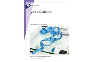 Fast Facts: Type 2 Diabetes: Identify Early, Intervene Effectively, Make Every Contact Count