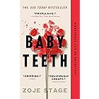Baby Teeth: A Novel