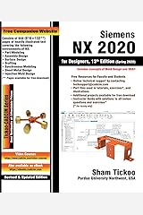 Siemens NX 2020 for Designers, 13th Edition Kindle Edition