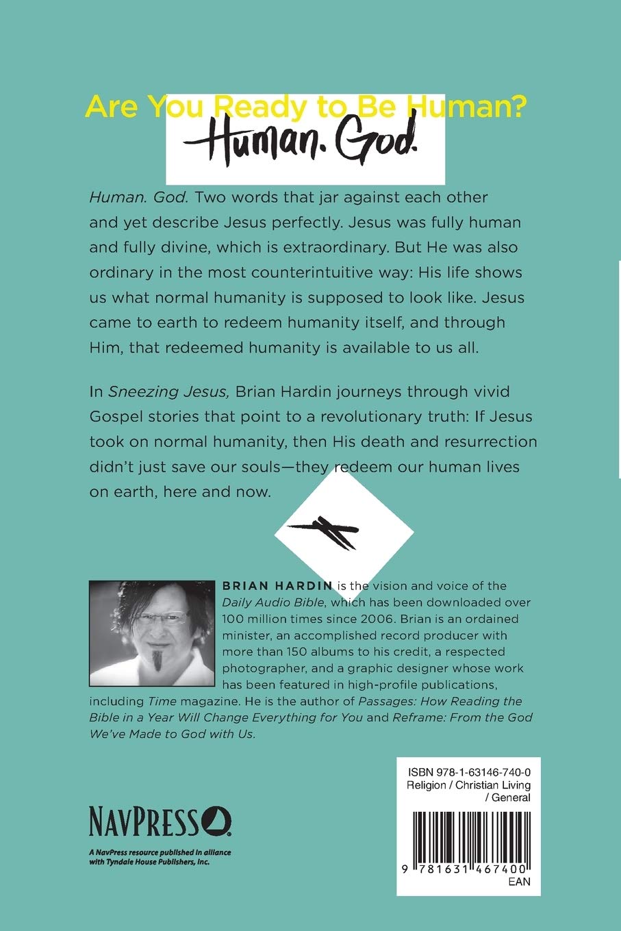 Sneezing Jesus: How God Redeems Our Humanity: Hardin, Brian: 9781631467400:  Amazon.com: Books