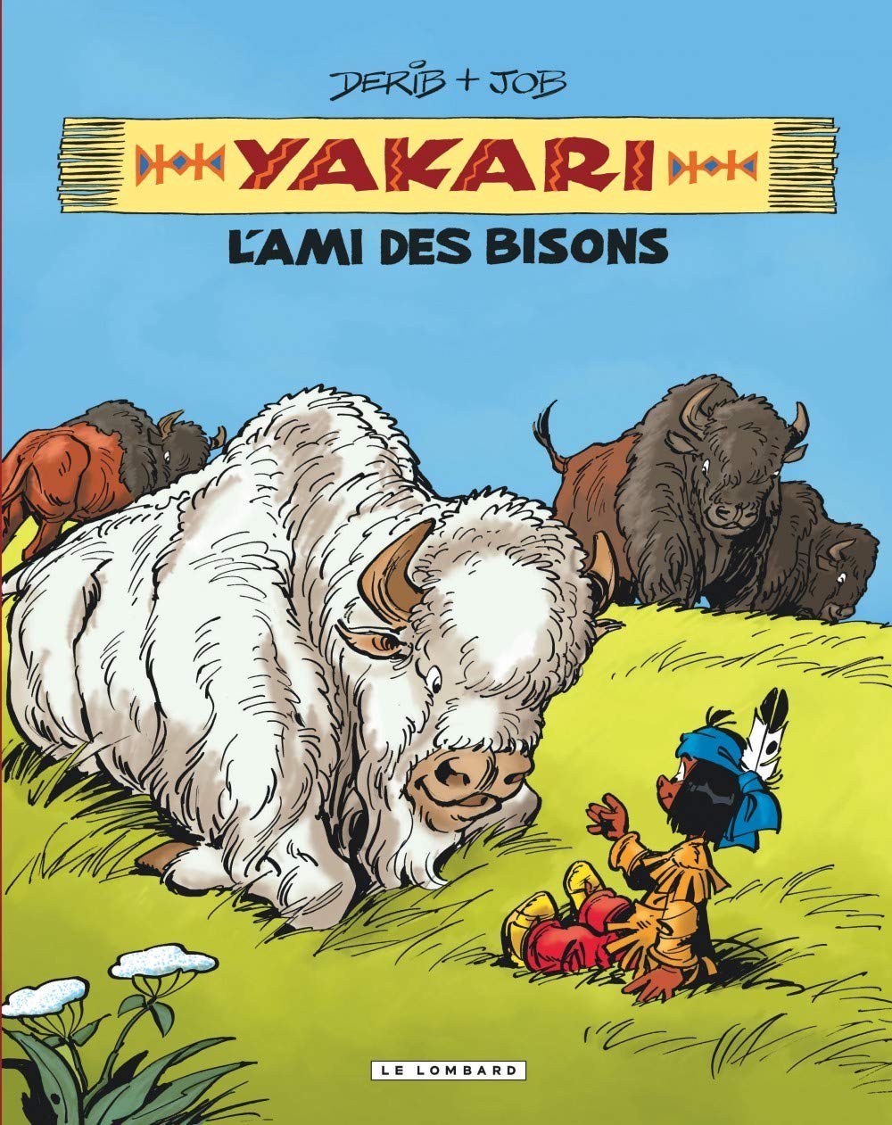 Integrale Yakari L Ami Des Animaux Tome 4 Yakari L Ami Des Bisons Amazon Fr Job Derib Livres