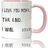 Foyoulame I Love You More The End I Win Mugs, Love You More Coffee Tea Cup Gifts For Women Valentines Anniversary Wedding Day, Gifts For Boyfriend Girlfriend Ceramic Coffee Mug 11oz