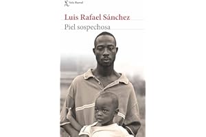 Piel sospechosa (Ensayos) / Suspicious Skin (Essays) (Seix Barral: Los Tres Mundos) (Spanish Edition)