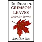 The Fall of the Crimson Leaves: An Epic Gay Romance