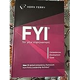 FYI: For Your Improvement - Competencies Development Guide, 6th Edition