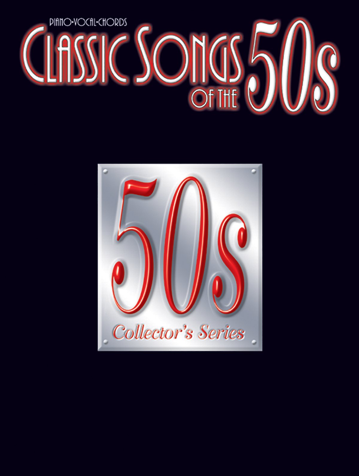 Classic Songs Of The 50s Piano Vocal Chords Classic Songs Of The Series Alfred Music 9780757903137 Amazon Com Books