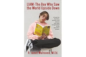 LIAM: The Boy Who Saw the World Upside Down