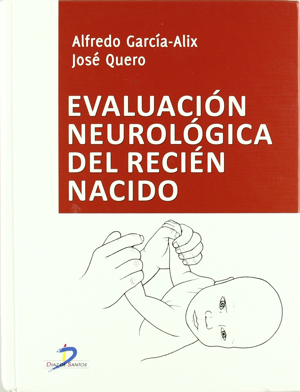 evaluacion neurologica del recien nacido alfredo garcia alix