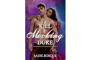 To Kill a Mocking Duke (Inglorious Scoundrels Book 4)