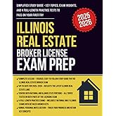 Illinois Real Estate Broker License Exam Prep: Simplified Study Guide and Workbook with 4 Full-Length Practice Tests, Proven Strategies, Math Essentials, and National + State Exam Content