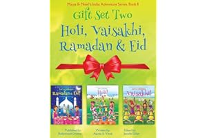 GIFT SET TWO (Holi, Vaisakhi, Ramadan & Eid): Maya & Neel's India Adventure Series, Book 8