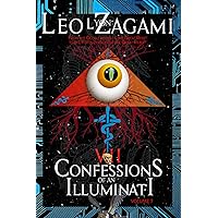 Confessions of an Illuminati Volume 7: From the Occult Roots of the Great Reset to the Populist Roots of The Great Reject