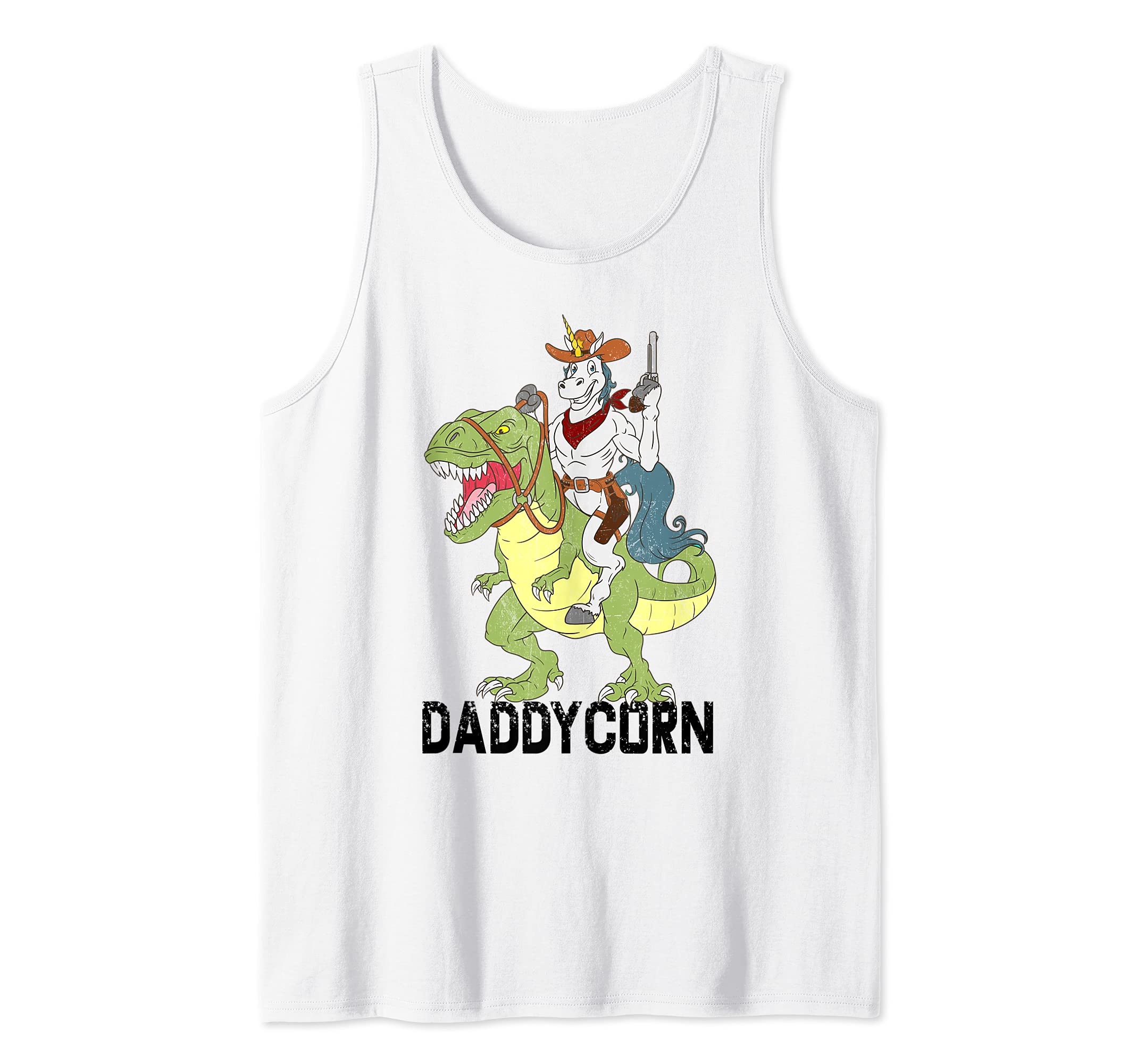 Daddycorn Cowboy Unicorn Riding Dinosaur T-Rex Sheriff Daddy Tank Top