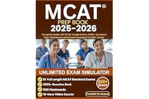 MCAT PREP BOOK: Complete Guide with 10 Full-Length Exams, 2,000+ Questions, High-Yield Review and Proven Strategies for 520+ 