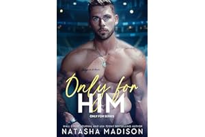 Only For Him: A single dad, enemies to lovers, hockey romance.