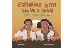 Exploring with Selam & Senai: Let's Learn Tigrinya!